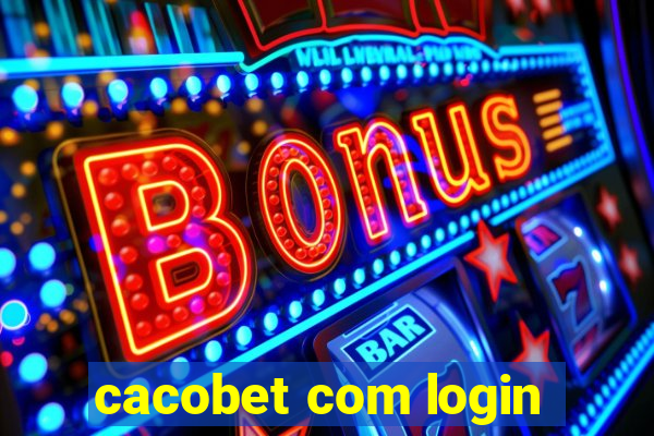 cacobet com login